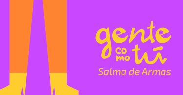 Portada de Gente como tú: Alfredo / Salma de Armas. Ilustración: Evelyn Batista.